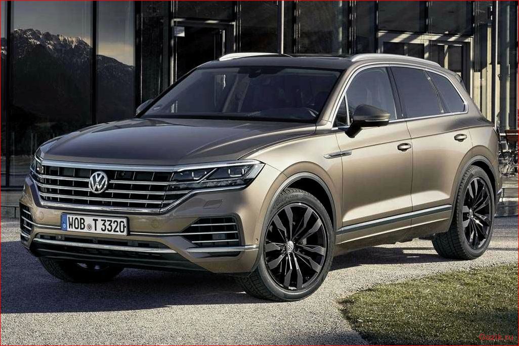 Кроссовер Volkswagen Touareg: описание, характеристики, отзывы кроссовер, volkswagen, touareg, описание, характеристики