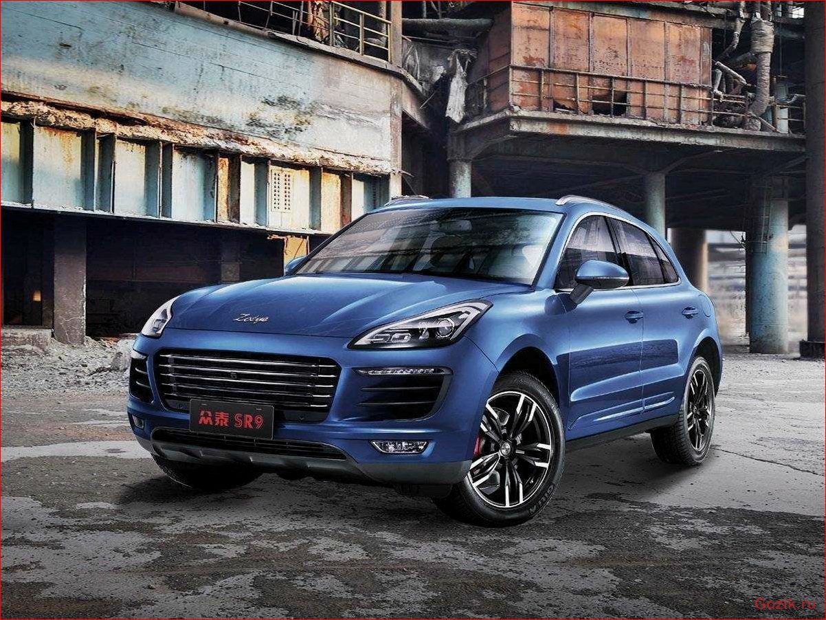 zotye, китайский, porsche, macan