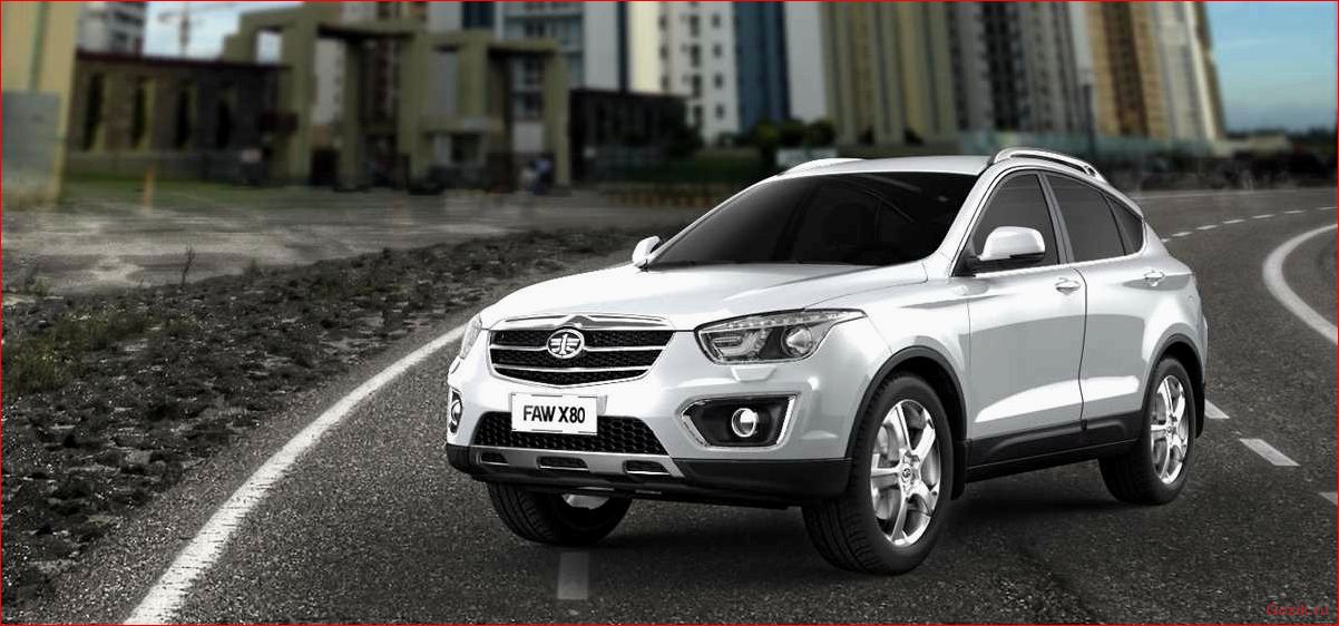 Кроссовер FAW Besturn X80: обзор, технические характеристики, цена кроссовер, besturn, обзор, технические, характеристики