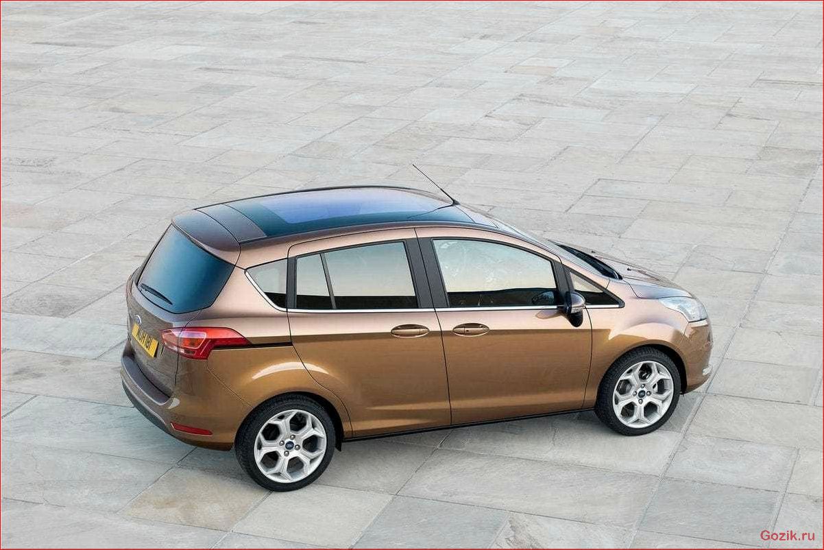 Автомобиль Ford B-Max: описание, характеристики и особенности автомобиль, ford, b-max, описание, характеристики