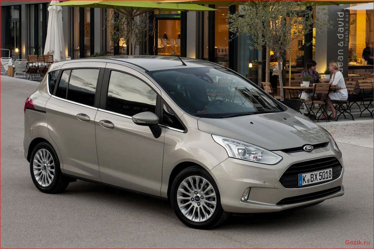 Автомобиль Ford B-Max: описание, характеристики и особенности автомобиль, ford, b-max, описание, характеристики